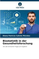 Biostatistik In Der Gesundheitsforschung Diana Patricia Calixto Morales