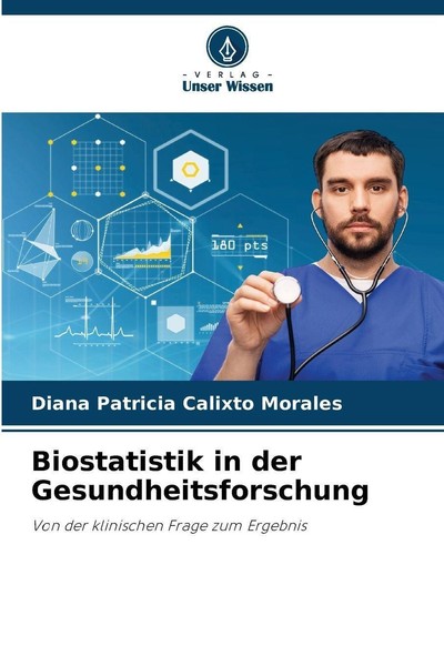 Biostatistik In Der Gesundheitsforschung Diana Patricia Calixto Morales-image