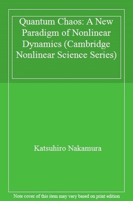 Quantum Chaos: A New Paradigm of Nonlinear Dynamics (Cambridge N