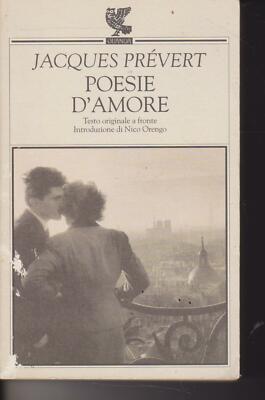 Poesie d'amore di Jacques Prévert Guanda