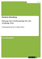 Planung Eines Krafttrainings FüR Eine 23-JäHrige Frau (Buch)