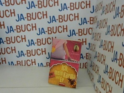 Ich, mein Karma und Er : Roman Goldmann Cushman, Anne und Andrea Brandl: