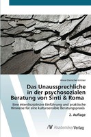 Anna Gleirscher-Entner | Das Unaussprechliche In Der Psychosozialen Beratung...