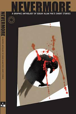 Eye Classics: Nevermore - A Graphic by Edgar Allen PoeVariousDan (PB 2007) - Image 3