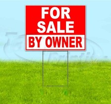 FOR SALE BY OWNER 18x24 Yard Sign WITH STAKE Corrugated Bandit BUSINESS DEALER