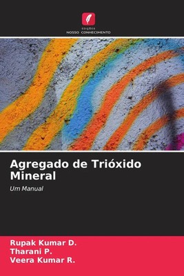 Rupak Kumar D. (u. a.) | Agregado de Trióxido Mineral | Taschenbuch (2023)
