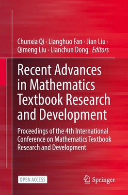 Chunxia Qi (u. a.) | Recent Advances in Mathematics Textbook Research and...