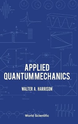 Applied Quantum Mechanics - 9789810243753