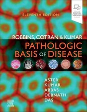 Robbins, Cotran & Kumar Pathologic - Hardcover, by Kumar MBBS MD - Very Good