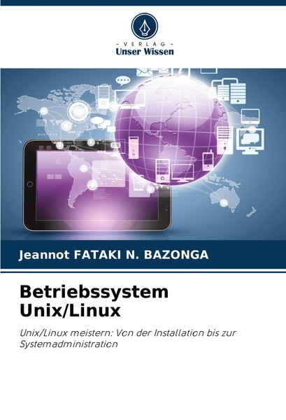 Betriebssystem Unix/Linux, Jeannot Fataki N. Bazonga-image