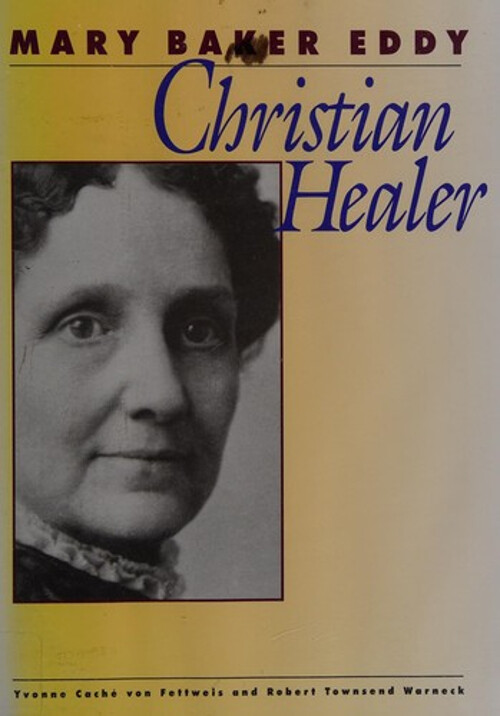 Mary Baker Eddy : Christian Healer Hardcover