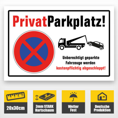 Schild Privatparkplatz Parkverbot Halteverbot Parken 20x30 cm Abschleppen #140