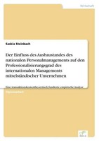 Der Einfluss Des Ausbaustandes Des Nationalen Personalmanagements Auf Den Profes