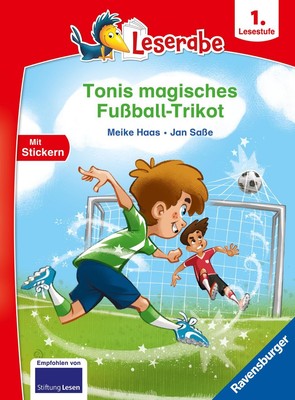 Meike Haas ~ Leserabe 1. Lesestufe - Tonis magisches Fußball-T ... 9783473463169