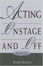 Acting Onstage and Off - Barton, Robert - har...