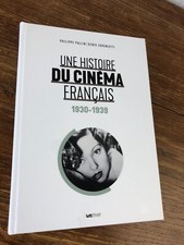 Pallin & Zorgniotti UNE HISTOIRE DU CINEMA FRANCAIS 1930-1939 Ed. Luxe Numérotée