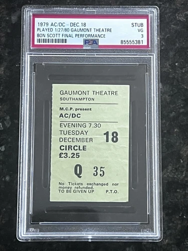 1979 BON SCOTT OF AC/DC LAST CONCERT/FINAL PERFORMANCE CONCERT TICKET STUB PSA 3