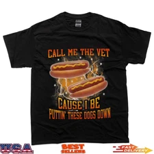 Call Me The Vet Cause I Be Funny Hard Hot Dog Meme Bootleg T-Shirt