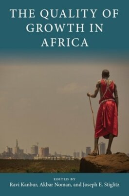 The Quality of Growth in Africa by Akbar Noman: New