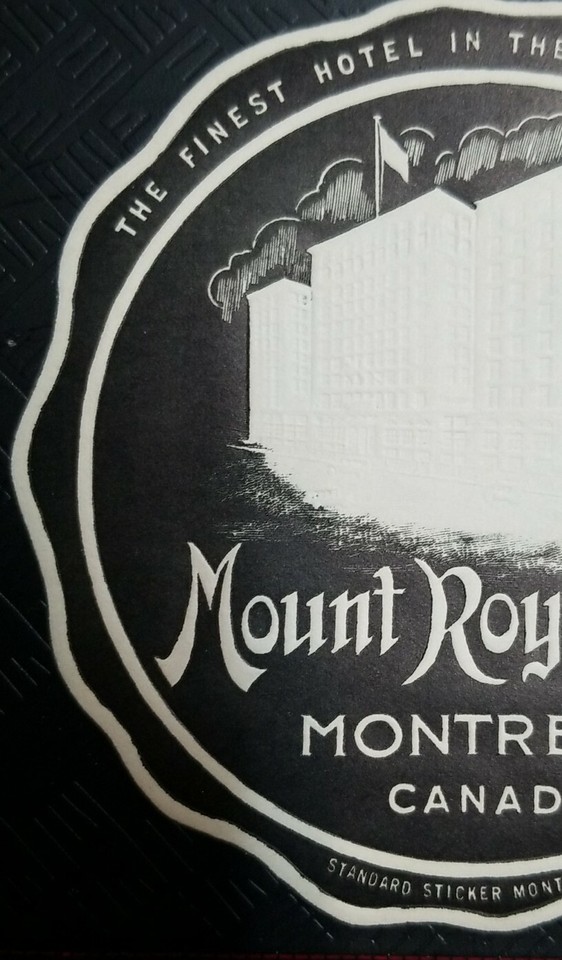 Luggage Label Embossed 💥Mount Royal Hotel Montreal Canada Trunk Baggage