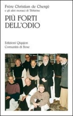 Christian de Chergé Più forti dell'odio (Paperback) (UK IMPORT)