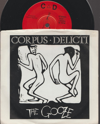 Corpus Delicti   The Gooze  45 RECORD + PS PIC SLEEVE PUNK  1985