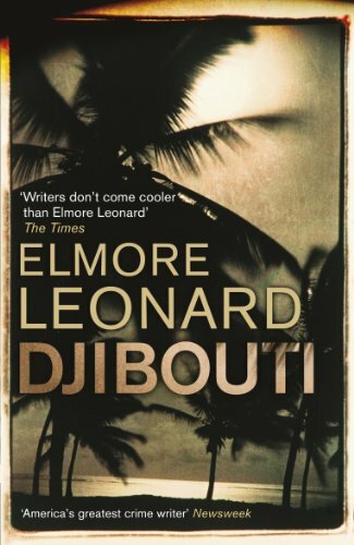 Djibouti By Elmore Leonard. 9780753829059