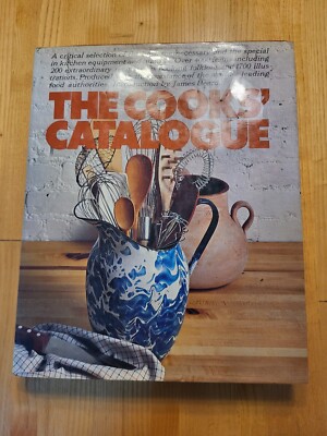The Cooks' Catalogue by Beard Glaser Wolf Ltd./1975/ Hardcover Cooks...