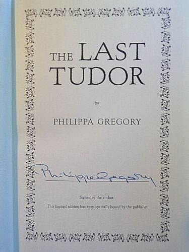 Philippa Gregory ~ The Last Tudor ~ Signed ~ 1st/1st ~ HC/DJ ~ 2017 ~ Touchstone - Picture 1 of 7