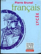 Francais - lycee - manuel + - tout le programme de la seconde de