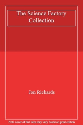 The Science Factory Collection,Jon Richards