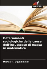 Michael T. Ogundiminiyi | Determinanti sociol...