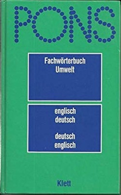 PONS Fachworterbuch Umwelt: Englisch-Deutsch, Deutsch-Englisch