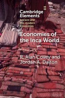 Economies Of The Inca World R. Alan Covey (U. A.) Taschenbuch Englisch 2024