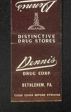 1940s Dennis Drug Corp. Drug Store 545 Main Street Broad & New Sts. Bethlehem PA