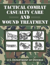 Tactical Combat Casualty Care and Wound Treatment, U.S. Department of Defense, G