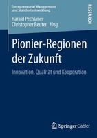 Pionier-Regionen Der Zukunft Harald Pechlaner