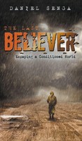 Daniel Benjamin Senga | The Last Believer | Buch | Englisch (2016) | Gebunden