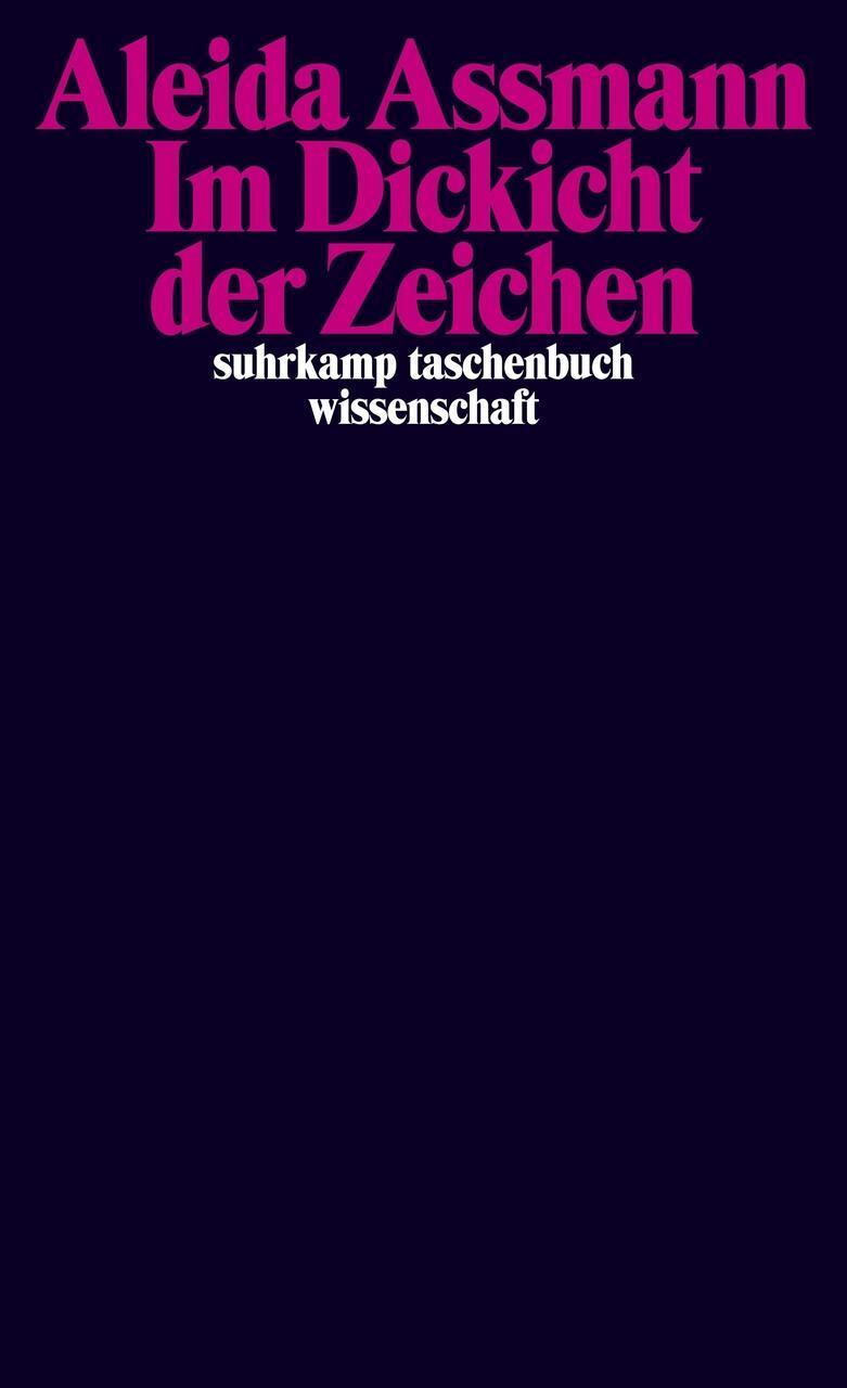 Thumbnail - Dickicht Der Zeichen Aleida Assmann