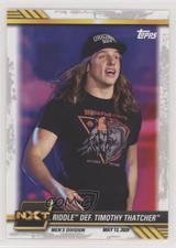 2021 Topps WWE NXT Riddle def Timothy Thatcher #28 1qy
