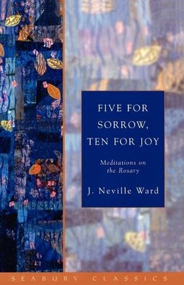 J. Neville Ward Five for Sorrow, Ten for Joy (Taschenbuch)