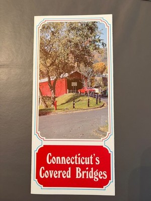Connecticut s Covered Bridges Brochure from early to mid 1970 s