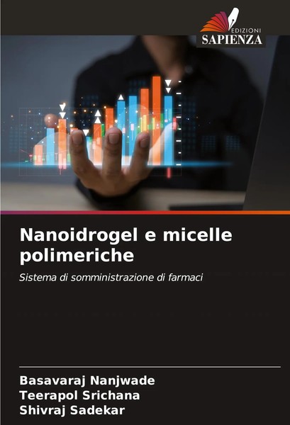 Basavaraj Nanjwade (U. A.) | Nanoidrogel E Micelle Polimeriche | Taschenbuch-image