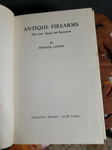 Antique Firearms Their Care, Repair & Restoration By Ronald Lister 1954 1st - Picture 3 of 11