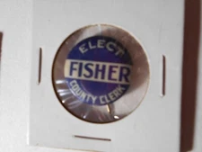 7/8" Fisher County Clerk unknown location cello pinback button