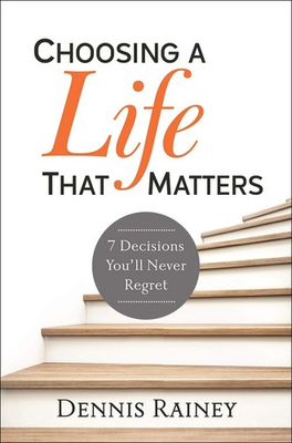 #ad Choosing a Life That Matters: 7 Decisions You#x27;ll Never Regret $5.24