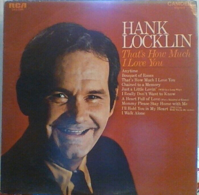 HANK LOCKLIN - THAT'S HOW MUCH I LOVE YOU