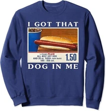 I Got That Dog In Me, Funny Fun Hot Dogs Combo Unisex Crewneck Sweatshirt