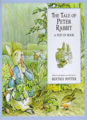 Tale of Peter Rabbit: A Pop-up Book (Beatrix Potter Pop-up Treasury),Beatrix Po