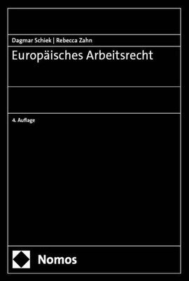 Europäisches Arbeitsrecht, Dagmar Schiek